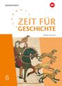 : Zeit für Geschichte 6. Schulbuch. Für Gymnasien in Niedersachsen, Buch