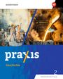 Stefanie Dinter: Praxis Geschichte 2. Schulbuch. 7./8. Schuljahr. Ausgabe für Nordrhein-Westfalen, Buch