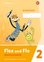 : Flex und Flo 2. Arbeitsheft, Buch