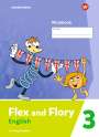 : Flex and Flory 3. Workbook mit Diagnoseheft, Buch,Div.