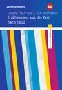 : Ludwig Tieck und E. T. A. Hoffmann: Erzählungen. Schroedel Lektüren, Buch