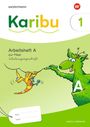Karibu. Arbeitsheft 1 (A) Schulausgangsschrift zur Fibel Verbrauch, Buch