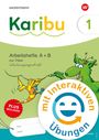 Karibu. Paket Arbeitshefte 1 (Teil A und B) Schulausgangsschrift zur Fibel Ausleihe plus Beilagen und mit interaktiven Übungen, Buch