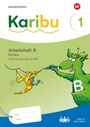 Karibu. Arbeitsheft 1 (B) Schulausgangsschrift zur Fibel Fördern, Buch