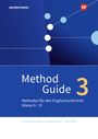 Christin Grieser-Kindel: Method Guide. Klassen 5 - 13 - Neubearbeitung, Buch