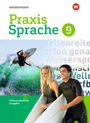 : Praxis Sprache 9. Schulbuch. Differenzierende Ausgabe, Buch