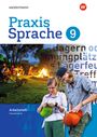 Praxis Sprache 9. Arbeitsheft. Gesamtschule. Differenzierende Ausgabe, Buch