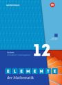 Elemente der Mathematik SII. Schulbuch Grundkurs / Leistungskurs 12. Für Sachsen, Buch