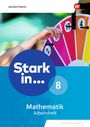 : Stark in Mathematik 8. Arbeitsheft. Erweiterte Ausgabe 2021, Buch