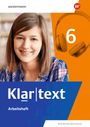 : Klartext 6. Arbeitsheft. Differenzierende Ausgabe für Nordrhein-Westfalen, Buch