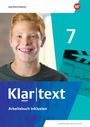 : Klartext 7. Arbeitsbuch Inklusion. Differenzierende Ausgabe für Nordrhein-Westfalen, Buch