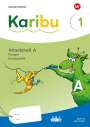 : Karibu Arbeitsheft Fördern 1 (A) Druckschrift, Buch