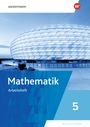 : Mathematik 5. Arbeitsheft mit Lösungen. Für Realschulen in Bayern, Buch