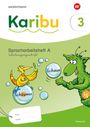 Karibu. Spracharbeitshefte 3 Schulausgangsschrift, Buch