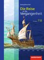 : Die Reise in die Vergangenheit 7 / 8. Schulbuch. Thüringen, Buch