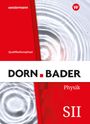 : Dorn / Bader Physik SII. Qualifikationsphase Schulbuch. Für Nordrhein-Westfalen, Buch