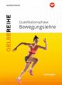 Sport SII Qualifikationsphase. Lösungen 1 Bewegungslehre, Buch