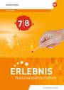 Erlebnis Naturwissenschaften. Förderheft 7/8. Allgemeine Ausgabe, Buch