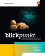 Text: "blickpunkt. NATURWISSENSCHAFTEN Themenheft Boden." Oben Kartoffeln und eine Pflanze auf schwarzem Hintergrund.