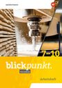 : Blickpunkt Technik 7-10. Arbeitsheft, Buch