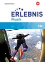 : Erlebnis Physik 10 I. Schulbuch. Für Realschulen in Bayern, Buch