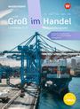 „Groß im Handel“, Lernfelder 5-9, 2. Ausbildungsjahr. Im Vordergrund Containerhafen mit Kränen und Containerschiff.