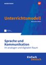 Sprache und Kommunikation in analogen und digitalen Medien. EinFach Deutsch Unterrichtsmodelle, Buch