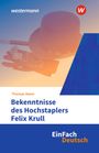 Thomas Mann: Bekenntnisse des Hochstaplers Felix Krull/EinFach Deutsch Textausgaben, Buch