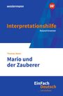 Thomas Mann: Mario und der Zauberer. EinFach Deutsch ... verstehen, Buch