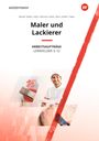 Maria Heitmann: Maler und Lackierer Lernfelder 5-12. Arbeitsaufträge, Buch