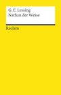 Gotthold Ephraim Lessing: Nathan der Weise. Ein dramatisches Gedicht in fünf Aufzügen. Textausgabe mit Anmerkungen/Worterklärungen, Buch