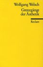 Wolfgang Welsch: Grenzgänge der Ästhetik, Buch