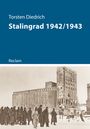 Torsten Diedrich: Stalingrad 1942/1943, Buch