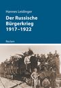 Hannes Leidinger: Der Russische Bürgerkrieg 1917-1922, Buch