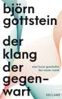 Björn Gottstein: Der Klang der Gegenwart, Buch