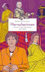 Barbara Sichtermann: Herrscherinnen. Frauen in der Geschichte der Macht, Buch