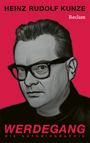 "HEINZ RUDOLF KUNZE WERDEGANG DIE AUTOBIOGRAPHIE Reclam." Schwarz-weiß Porträt eines Mannes mit Brille vor rotem Hintergrund.