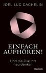 "JOËL LUC CACHELIN. EINFACH AUFHÖREN! Und die Zukunft neu denken. Illustration: Bandförmige Form in Rosa auf schwarzem Hintergrund."