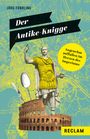 Jörg Fündling: Der Antike-Knigge, Buch