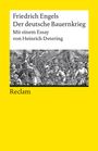 Friedrich Engels: Der deutsche Bauernkrieg. Mit einem Essay von Heinrich Detering, Buch