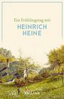 Heinrich Heine: Ein Frühlingstag mit Heinrich Heine, Buch
