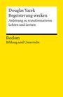 Douglas Yacek: Begeisterung wecken. Anleitung zu transformativem Lehren und Lernen, Buch