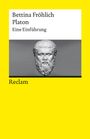 Bettina Fröhlich: Platon. Eine Einführung, Buch