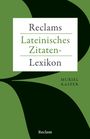 Muriel Kasper: Reclams Lateinisches Zitaten-Lexikon, Buch