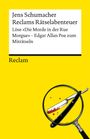 Jens Schumacher: Reclams Rätselabenteuer: Löse "Die Morde in der Rue Morgue". Edgar Allan Poe zum Miträtseln, Buch