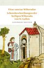 Ekkehart I. von St. Gallen: Vitae sanctae Wiboradae / Lebensbeschreibungen der heiligen Wiborada von St. Gallen, Buch