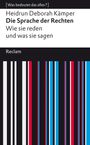 Heidrun Deborah Kämper: Die Sprache der Rechten. Wie sie reden und was sie sagen, Buch