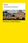 Christoph Höcker: Reclams Städteführer Rom, Buch