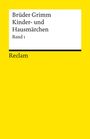 Brüder Grimm: Kinder- und Hausmärchen. Band 1: Märchen Nr. 1-86, Buch