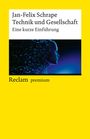 Jan-Felix Schrape: Technik und Gesellschaft. Eine kurze Einführung, Buch